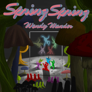 溫蒂漫步的專輯Spring Spring