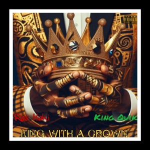 King With a Crown (Explicit) dari Ras Haki