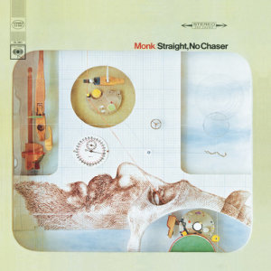 Thelonious Monk的專輯Straight, No Chaser