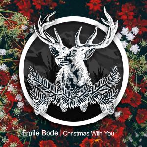 อัลบัม Christmas with You ศิลปิน Emile Bode