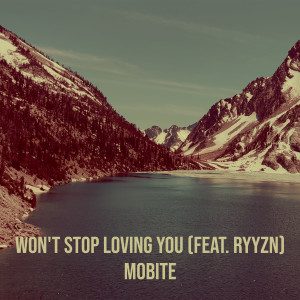 อัลบัม Won't Stop Loving You ศิลปิน RYYZN