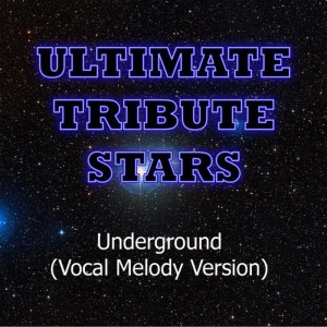 ดาวน์โหลดและฟังเพลง Jane's Addiction - Underground (Vocal Melody Version) พร้อมเนื้อเพลงจาก Ultimate Tribute Stars