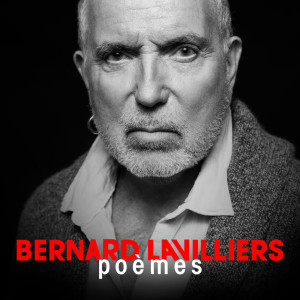 Bernard Lavilliers的專輯Poèmes