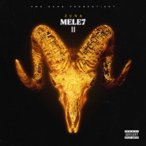 Album Mele7 2 (Explicit) oleh Zuna