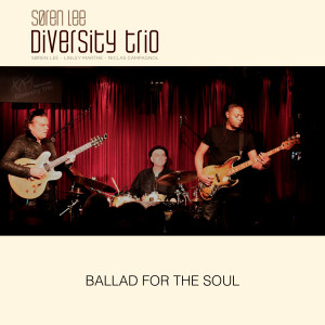 Album Ballad for the Soul (Radio Edit) from Søren Lee