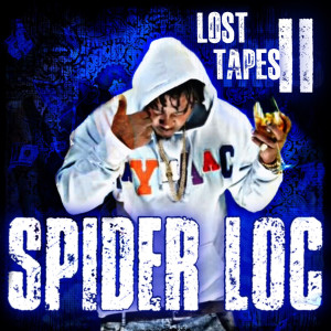 Album Lost Tapes II (Explicit) oleh Spider Loc