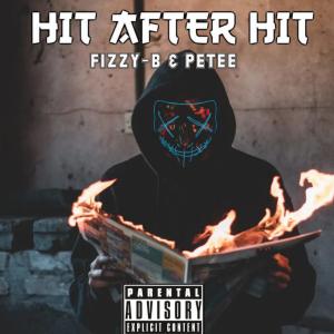 อัลบัม Hit after hit (feat. Petee) ศิลปิน Fizzy B