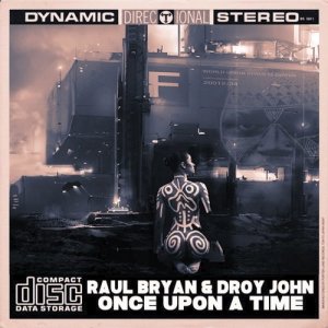 收聽Raul Bryan的Once Upon a Time歌詞歌曲