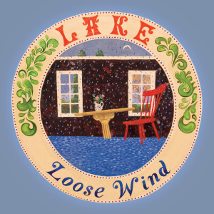 LAKE的專輯Loose Wind (Single Mix)
