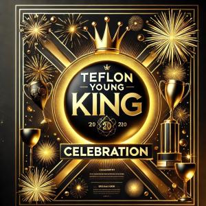 Teflon Young King的專輯Celebration (feat. Yard A Love) [Explicit]