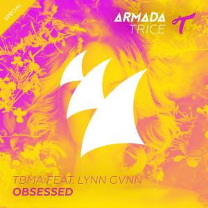 ดาวน์โหลดและฟังเพลง Obsessed (Radio Edit) พร้อมเนื้อเพลงจาก TBMA