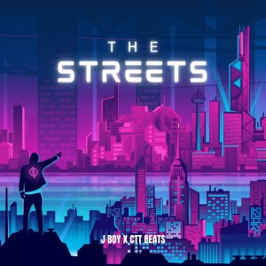 J Boy的专辑The Streets (Explicit)