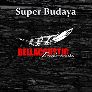 Bellacoustic Indonesia的專輯Super Budaya