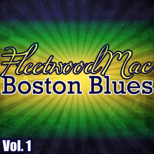 Fleetwood Mac的專輯Boston Blues Vol. 1