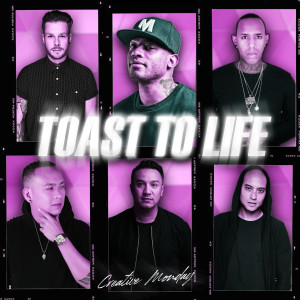 Listen to Creative Mondays Toast to Life (Explicit) song with lyrics from DJ kubes