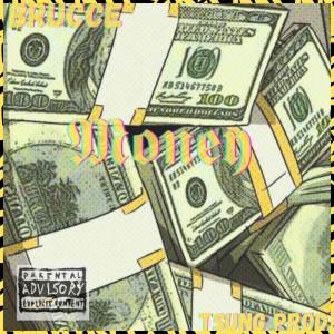 ดาวน์โหลดและฟังเพลง Money (Explicit) พร้อมเนื้อเพลงจาก Brucce