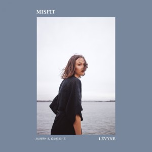 ดาวน์โหลดและฟังเพลง Misfit พร้อมเนื้อเพลงจาก Lévyne