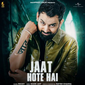收聽Rocky的Jaat Hote Hai歌詞歌曲