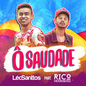 收聽Leo Santtos的Ô Saudade歌詞歌曲