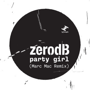 Album Party Girl (Marc Mac Bruk Remix) from 