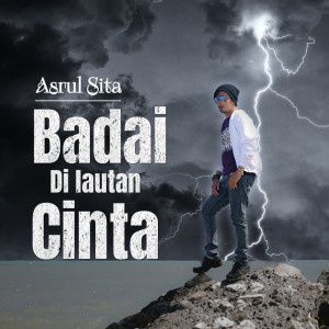 Asrul Sita的專輯Badai Di Lautan Cinta