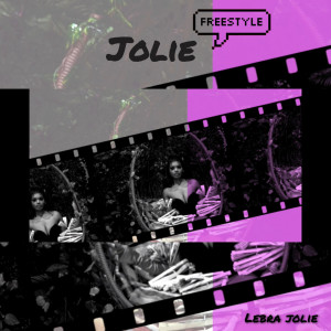 Album Jolie (Freestyle) (Explicit) from Lebra Jolie