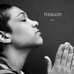 ดาวน์โหลดและฟังเพลง Amen Rap Song (Explicit) พร้อมเนื้อเพลงจาก Thugod