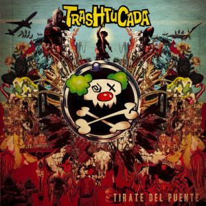 ดาวน์โหลดและฟังเพลง Todo El Mundo พร้อมเนื้อเพลงจาก Trashtucada