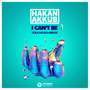 ดาวน์โหลดและฟังเพลง I Can't Be (Volkan Uca Remix) พร้อมเนื้อเพลงจาก Hakan Akkus