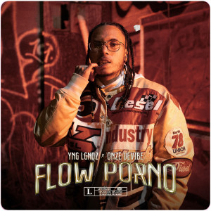Album Flow Porno (Explicit) from Onze DeVibe