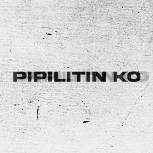 Listen to Pipilitin Ko song with lyrics from SNG On Da Track