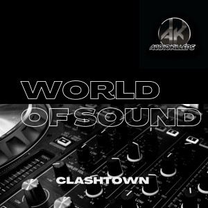 Clashtown的專輯World Of Sound