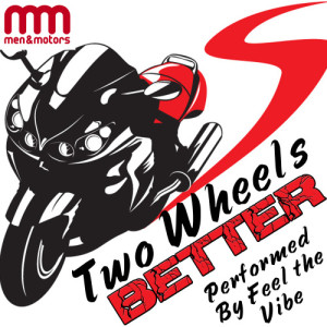 อัลบัม Two Wheels Better (Explicit) ศิลปิน Feel The Vibe