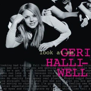 ดาวน์โหลดและฟังเพลง Look at Me พร้อมเนื้อเพลงจาก Geri Halliwell