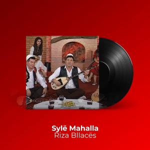 收聽Sylë Mahalla的Riza Bllacës歌詞歌曲