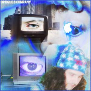 收聽leonz的Optique & Company (Explicit)歌詞歌曲