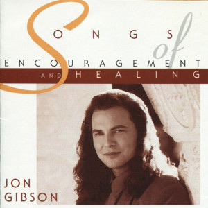 Jon Gibson的專輯Songs of Encouragement and Healing