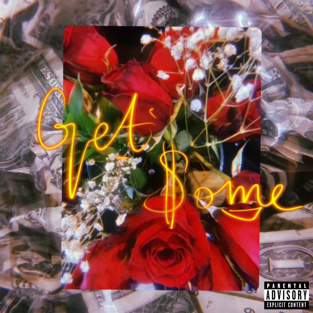 Get Some (Explicit)