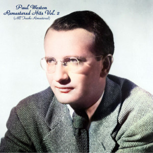 Album Remastered Hits, Vol 2 (All Tracks Remastered) oleh Paul Weston