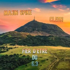 Majin Spike的專輯FIER D'ETRE DU 63 (feat. Cléon & Maté Beats) [Explicit]