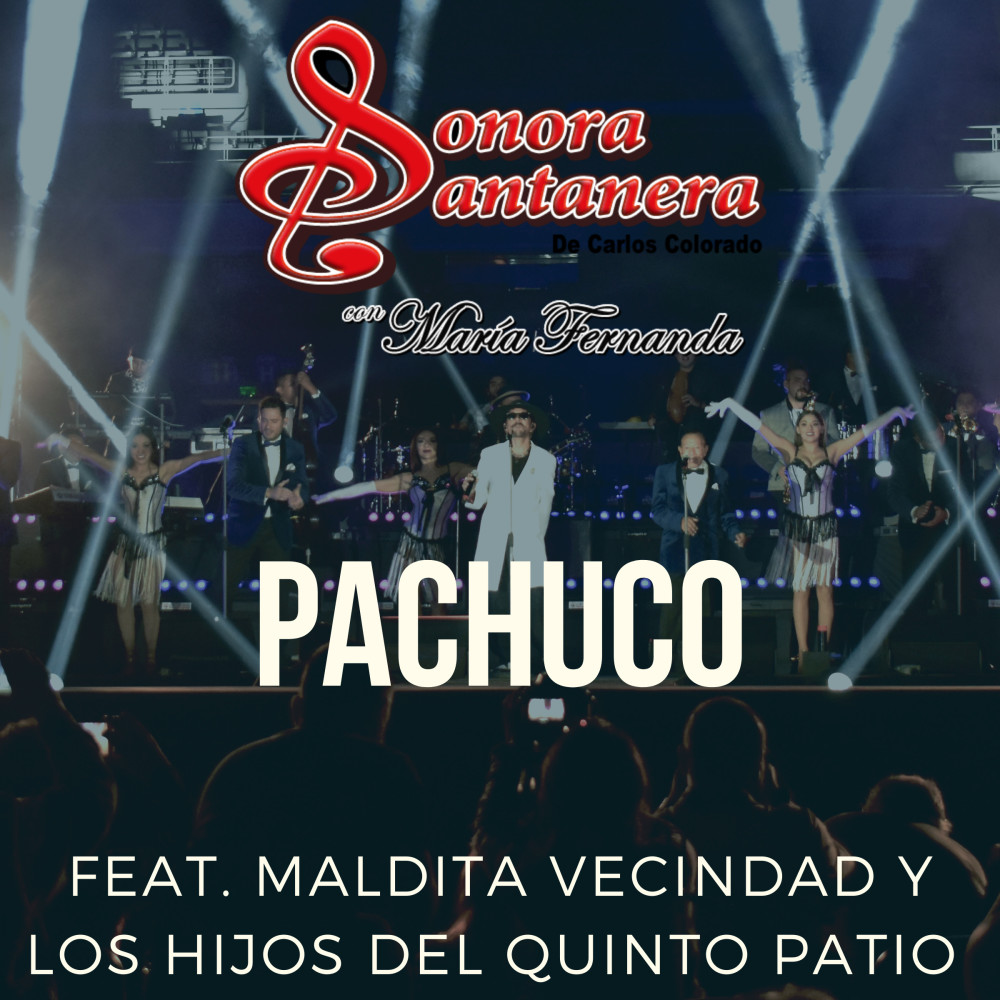 Pachuco (feat. Maldita Vecindad y Los Hijos Del Quinto Patio) (En Vivo)