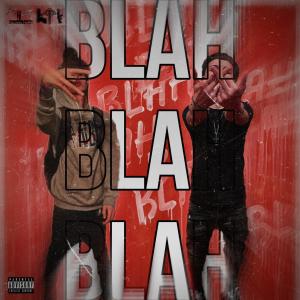 Album BLAH BLAH BLAH (feat. RNC CrZ) (Explicit) from yvng zay