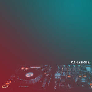Listen to Kanashimi (Remix) song with lyrics from Nanda Lia