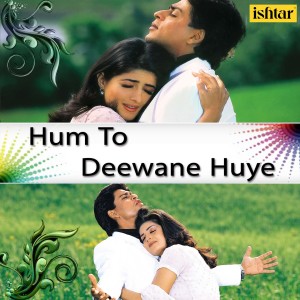 Dengarkan Hum To Deewane Huye (From "Baadshah") lagu dari Abhijeet dengan lirik