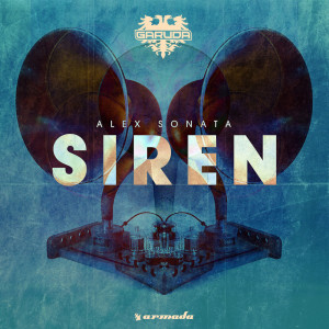 收聽Alex Sonata的Siren (Original Mix)歌詞歌曲