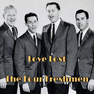 The Four Freshmen的专辑Love Lost