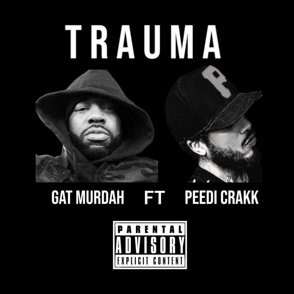 TRAUMA (feat. Peedi Crakk) (Explicit)