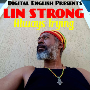 Lin Strong的專輯ALWAYS TRYING (Digital English Presents)
