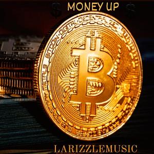 Larizzlemusic的專輯(Money Up) (Bounce Version) (Explicit)