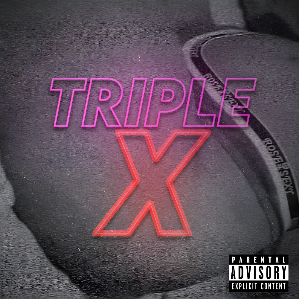 Triple X